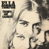 Ella Thompson - Triumph and Sadness vinyl cover
