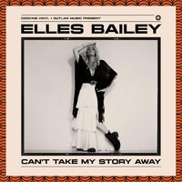 Elles Bailey - Can't Take My Story Away (Bone) vinyl cover