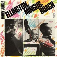 Duke; Charles Mingus & Max Roach Ellington - Money Jungle