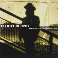Elliott Murphy - Chelsea Boots / Poetic Justice Theme Unreleased vinyl cover
