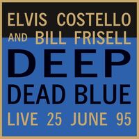 Elvis / Frisell Costello - Deep Dead Blue Live (Limited Translucent Blue)