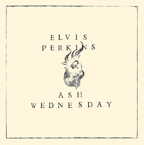 Elvis Perkins - Ash Wednesday vinyl cover
