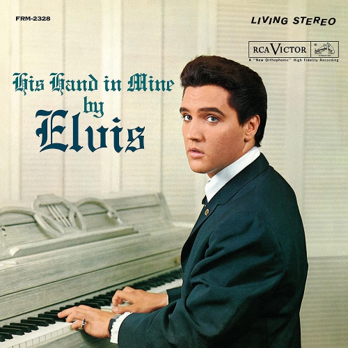 Elvis Presley - His Hand In Mine vinyl cover