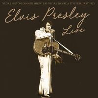 Elvis Presley - Vegas Hilton Dinner Show, Las Vegas, Nevada 5Th Feb 1973 vinyl cover