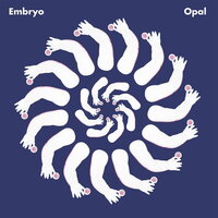 Embryo - Opal vinyl cover