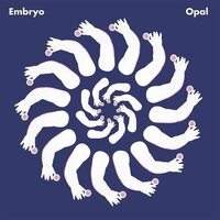 Embryo - Opal vinyl cover