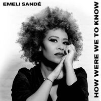 Emeli Sande - How Were We To Know vinyl cover