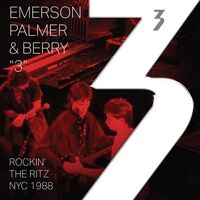 Emerson Palmer & Berry - 3: Rockin The Ritz Nyc 1988 vinyl cover