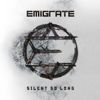 Emigrate - Silent So Long vinyl cover