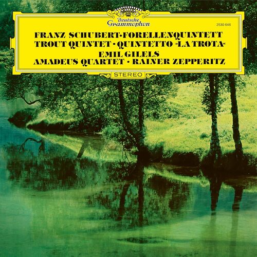 Emil Gilels/Rainer Zepperitz/Amadeus Quartet - Schubert: Piano Quintet in A Major, D. 667 "Trout" (The Original Source Series) vinyl cover