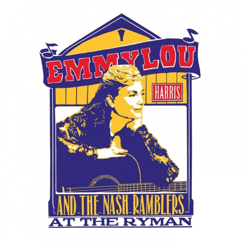 Emmylou Harris - Emmylou Harris And The Nash Ramblers At The Ryman vinyl cover
