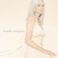 Emmylou Harris - Stumble Into Grace vinyl cover