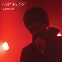Empathy Test - Time To Be Alive vinyl cover