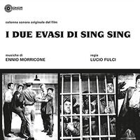 Ennio Morricone - I Due Evasi Di Sing Sing vinyl cover