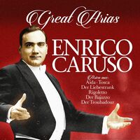 Enrico Caruso - Great Arias vinyl cover