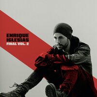Enrique Iglesias - Final Vol. 2 vinyl cover