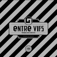 Entre Vifs - Premiere Unite Bruitiste vinyl cover