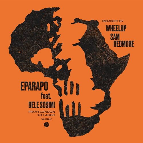 Eparapo Feat. Dele Sosimi - From London To Lagos vinyl cover