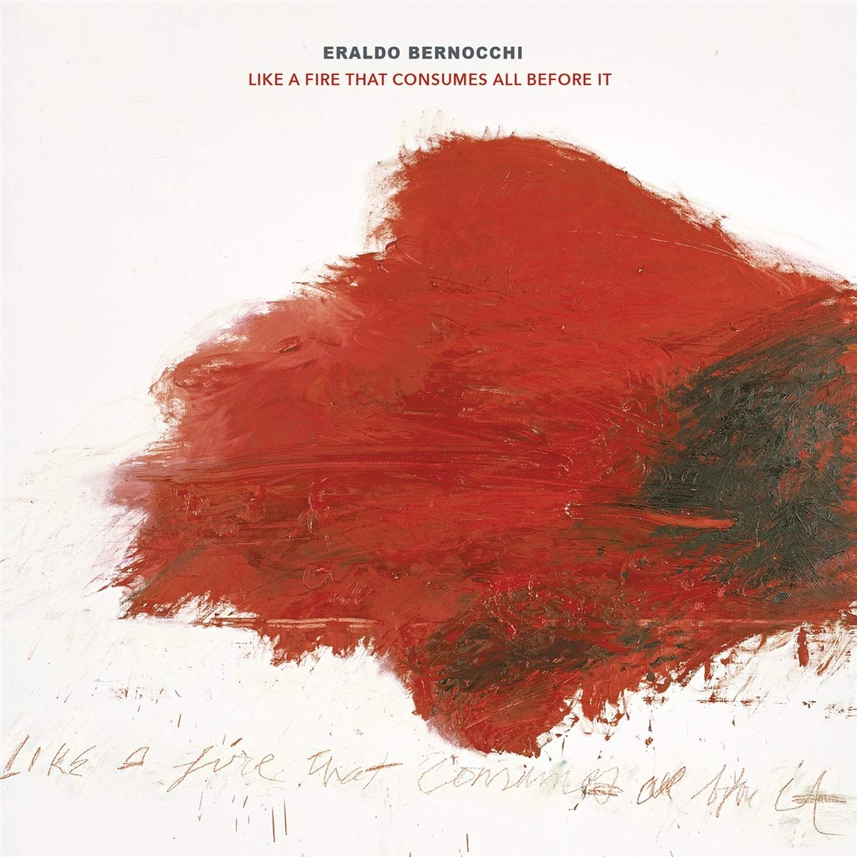 Eraldo Bernocchi - Like A Fire That Consumes All Before It | Upcoming Vinyl (December ...1200 x 1200