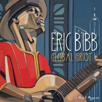 Eric Bibb - Global Griot vinyl cover