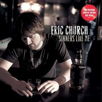 Eric Church - Sinners Like Me vinyl cover