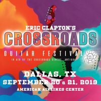 Eric Clapton - Eric Clapton's Crossroads Guitar Festival 2019 vinyl cover