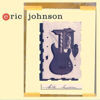 Eric Johnson - Ah Via Musicom Audiophile Limited Anniversary Edition vinyl cover
