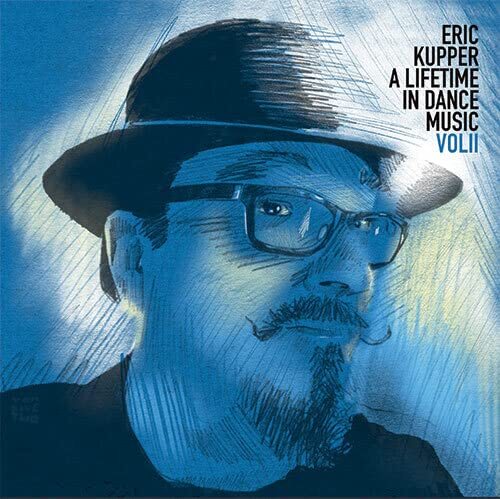Eric Kupper - A Lifetime In Dance Music Vol. 2