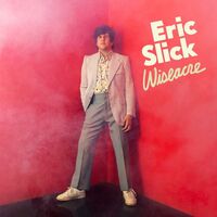 Eric Slick - Wiseacre vinyl cover