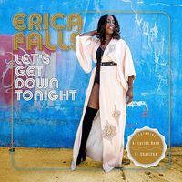 Erica Falls - Let's Get Down Tonight vinyl cover