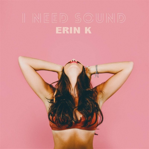 Erin K - I Need Sound vinyl cover
