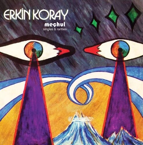 Erkin Koray - Mechul: Singles And Rarities vinyl cover