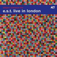 Esbjörn Svensson Trio (E.S.T.) - E.S.T. Live In London (Clear) vinyl cover