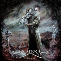 Esoteric - A Pyrrhic Existence vinyl cover