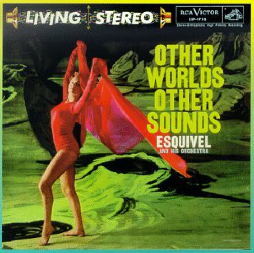 Esquivel - Other Worlds Other Sounds / Four Corners Of The World vinyl cover