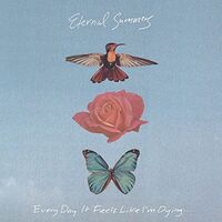 Eternal Summers - Every Day It Feels Like I'm Dying... vinyl cover