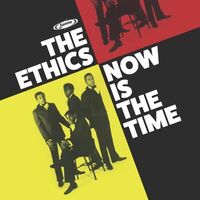 Ethics - Now Is The Time vinyl cover