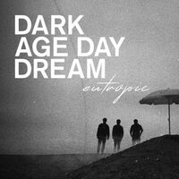 Eutropic - Dark Age Day Dream vinyl cover