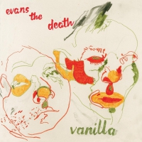 Evans The Death - Vanilla vinyl cover