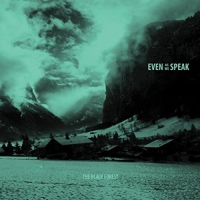 Even As We Speak - Black Forest vinyl cover