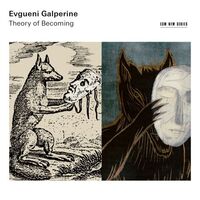 Evgueni Galperine - The Theory Of Becoming