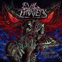 Evil Invaders - Feed Me Violence vinyl cover