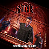 Exarsis - Sentenced To Life