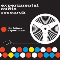 Experimental Audio Research - The Koner Experiments vinyl cover