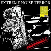 Extreme Noise Terror - Phonophobia vinyl cover