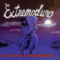 Extremoduro - Canciones Prohibidas vinyl cover