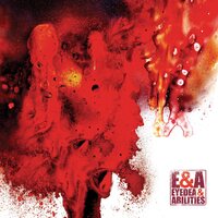 Eyedea & Abilities - E&a vinyl cover