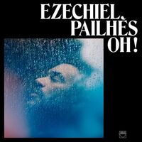 Ezechiel Pailhes - Oh vinyl cover