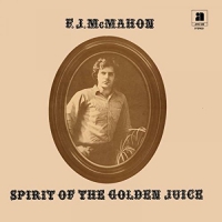 F.j. Mcmahon - Spirit Of The Golden Juice vinyl cover