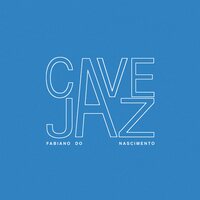 Fabiano Do Nascimento - Cavejaz vinyl cover